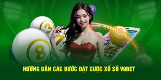 Tham gia các loại xổ số v9bet của Việt Nam và thế giới 