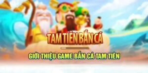tam tiên bắn cá