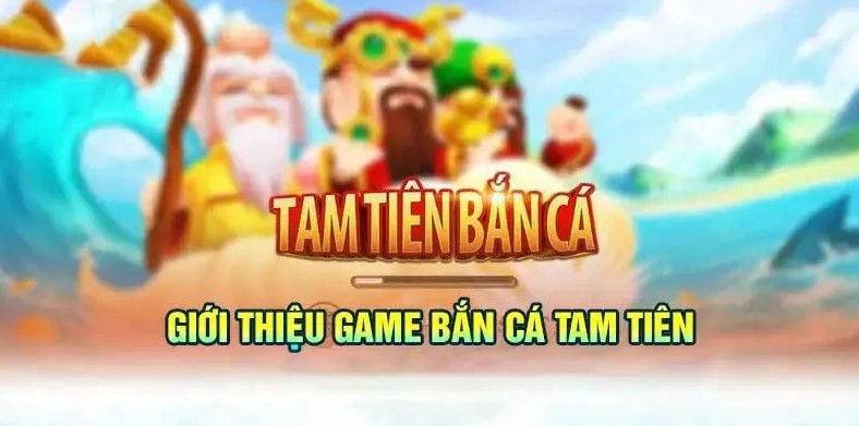 Tam Tiên Bắn Cá - Trải Nghiệm Game Bắn Cá Đỉnh Cao Tại v9bet 3 Ưu điểm chỉ có ở tam tiên bắn cá